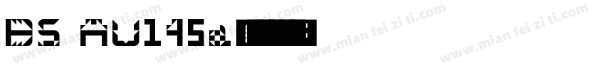 BS AU145a字体转换